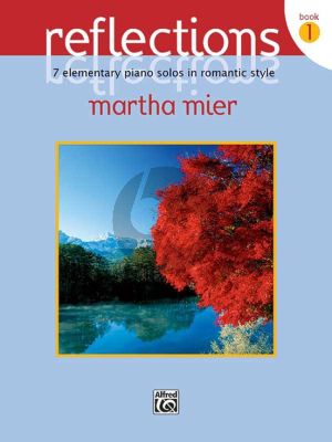 Mier Reflections Vol.1 for Piano (7 Elementary Solos in Romantic Style)