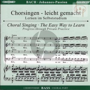 Johannes Passion BWV 245 Bass Chorstimme