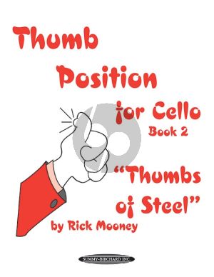 Mooney Thumb Position for Cello Vol.2 (Thumbs of Steel)