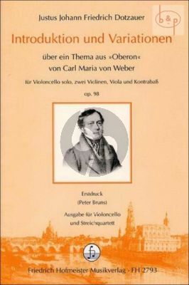 Introduktion & Variationen uber ein Thema aus Oberon von C.M. von Weber OP.98 (Vc.solo- 2 Vi.- Va.-Db.)