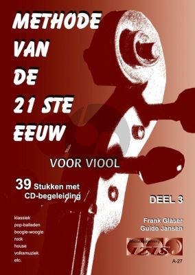 Glaser-Jansen Methode van de 21ste Eeuw Vol.3 Viool (Bk-Cd)