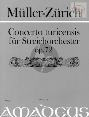 Concerto Turicensis Op.72 (String Orch.) (Score)