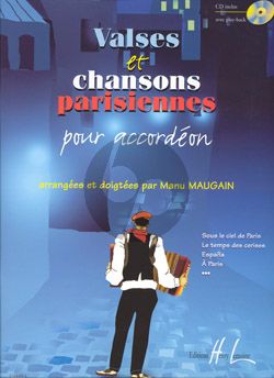 Album Valses et Chansons Parisiennes Accordeon (Bk-Cd) (Arrangee et Doigtee par Manu Maugain)