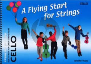 Thorp A Flying Start for Strings Duets with An Open String Part Cello (for Individuals or Groups)