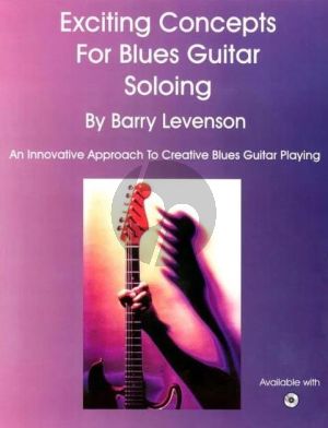 Levenson Exciting Concepts for Blues Guitar Soloing (Bk-Cd)