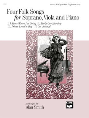4 Folksongs for Soprano-Viola and Piano (arranged by Alan Smith)