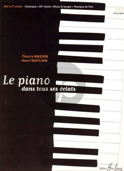 Piano dans tous ses eclats (3e Annee) (Classique, XXe Siecle, Blues & Boogie et Film)