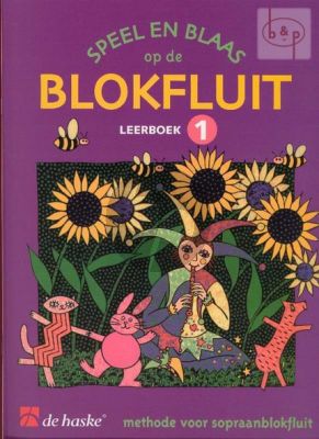 Speel en Blaas op de Blokfluit Leerboek 1 (Methode)