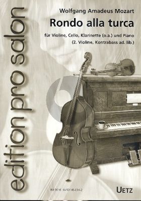 Mozart Rondo alla Turca Violine-Violoncello und Klavier (2.Violine und Kontrabass ad lib.) (Uwe Rössler)