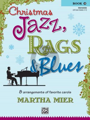 Mier Christmas Jazz Rags & Blues Vol.2 for Piano (8 Piano Arrangements of Favorite Carols) (Intermediate)
