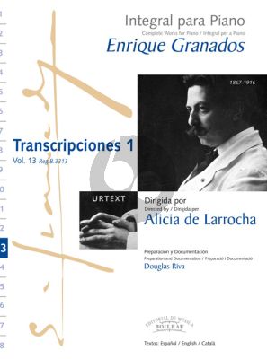 Granados Complete Works Vol.13 Transcripciones 1 Piano (Alicia de Larrocha)