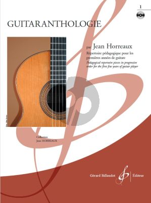 Album Guitaranthologie Vol.1 Book with Cd (Pedagogical repertoire Pieces in Progressive Order for the First Few Years of Guitar Player - Easy 1 to 3) (Collection Jean Horreaux)