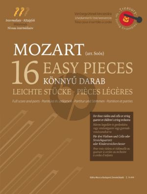 Mozart 16 Easy Pieces for 3 Violins and Cello or String Quartet or Children’s String Orchestra (Score/Parts) (arr. András Soos)