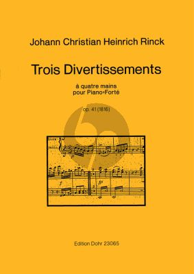 Rinck 3 Divertissements Op.41 (1816) Klavier 4 Hd.