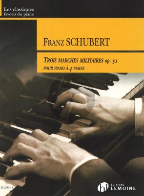 Schubert 3 Marches Militaires Op. 51 for Piano 4 Hands