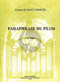 Saint-Martin Paraphrase du Psaume 136 Op. 15 Orgue