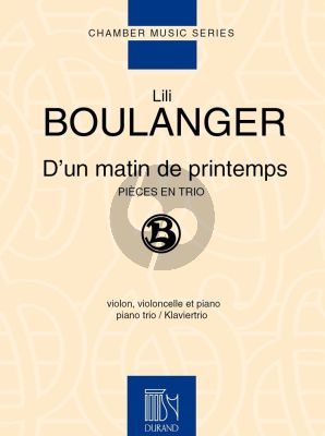 Boulanger D'un Matin de Printemps Violon-Violoncelle et Piano (part./parties)