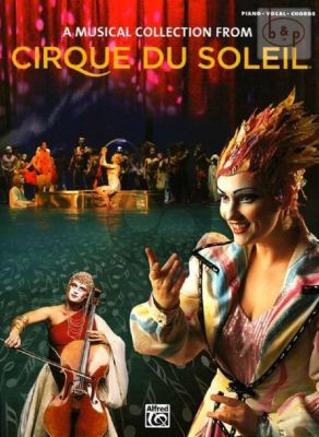 Cirque du Soleil A Musical Collection