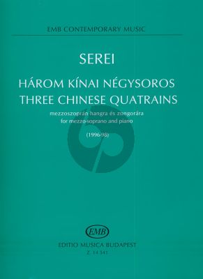 Serei 3 Chinese Quatrains 1996-1998 for Mezzo Soprano and Piano