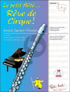 Le Petit Flûté... Rêve de Cirque Vol. 5 Flute-Piano