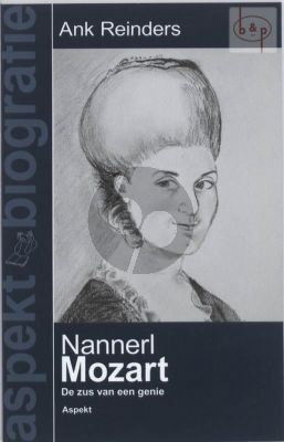 Nannerl Mozart - die Schwester eines Genies