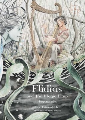 Frimout-Hei Flidias and the Magic Harp (Score + Cd) (Irish Legend for Narrator and Harp Ensemble)