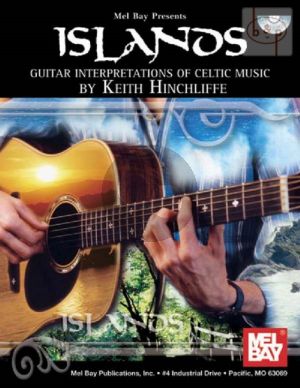 Islands. Guitar Interpretations of Celtic Music by Keith Hinchliffe)