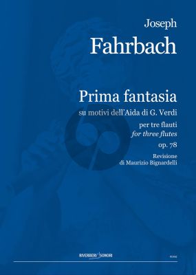 Fahrbach Prima Fantasia Op.78 su Motivi dell'Aida di G. Verdi 3 Flutes (Score/Parts) (Maurizio Bignardelli)