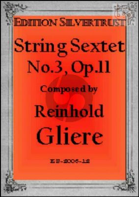 Sextet No.3 C-major Op.11 2 Vi.- 2 Va.- 2 Vc.