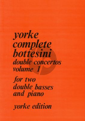Bottesini Complete Double Concertos Vol. 1 2 Double Basses and Piano (Rodney Slatford)