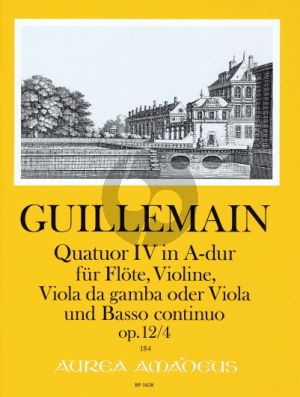 Guillemain Quatuor A-dur Op.12 No.4 (Fl.-Vi.-VaG.[Va.]-Bc) (Score/Parts) (edited by Yvonne Morgan and Andreas Kohn)