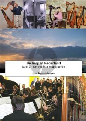 Ederveen De Harp in Nederland Vol.3 (Het recente Muziekleven)