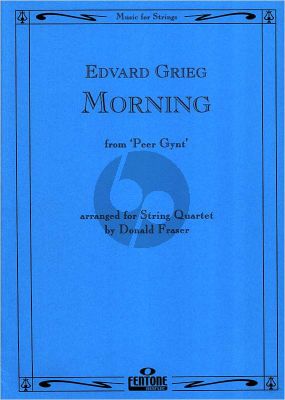 Grieg Morning Mood (from Peer Gynt Suite Op.46 No.1) (Arr for String Quartet by Donald Fraser) (Score/Parts)