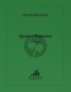 Bedard 4 Psaumes for Organ