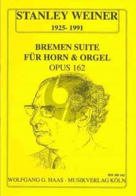 Weiner Bremen Suite Op.162 Horn-Orgel