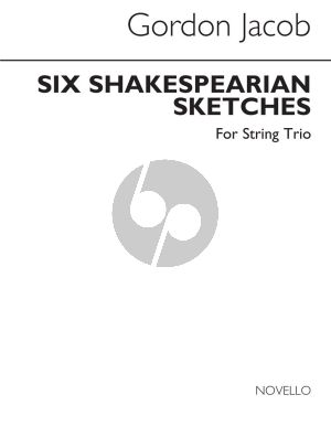 Jacob 6 Shakespearean Sketches Vi.-Va.-Vc. (Parts)