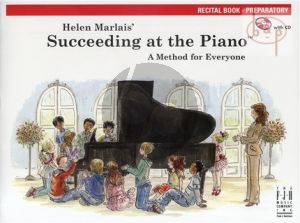 Succeeding at the Piano Recital Book Preparatory Level