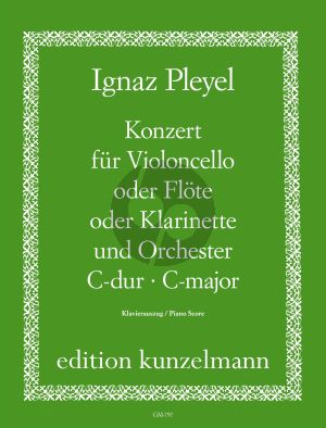 Pleyel Concerto C-major (Violoncello[Flute/Clarinet] and Orchestra Edition for Violoncello[Flute or Clarinet] and Piano (Edited by Arpad Pejtsik)