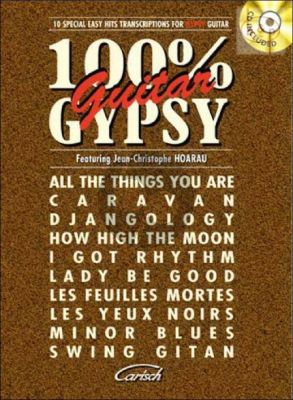 100% Gypsy Guitar (10 Special Easy Hit Transcriptions for Gyspsy Guitar)