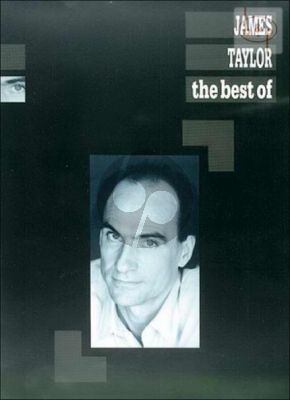 The Best of James Taylor Piano-Vocal-Guitar