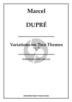 Dupre Variations sur Deux Themes Op.35 Organ-Piano