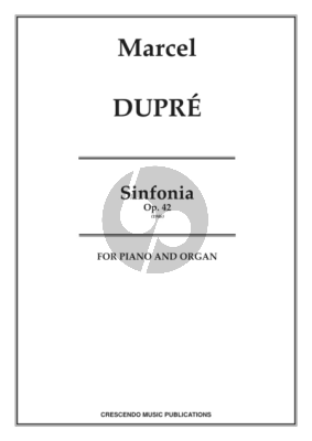 Dupre Sinfonia Op.42 Organ-Piano