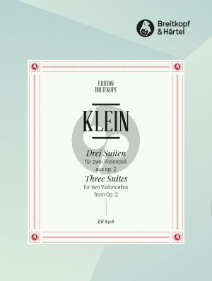 Klein 3 Suiten aus Op.2 2 Violoncellos (Adolf Hoffmann)