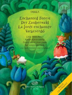 Orban Enchanted Forest (Little Piano Pieces) (Book with Demo Cd)