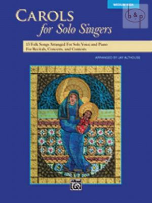 Carols for Solo Singers (10 Seasonal Favorites for Recitals and Concerts)