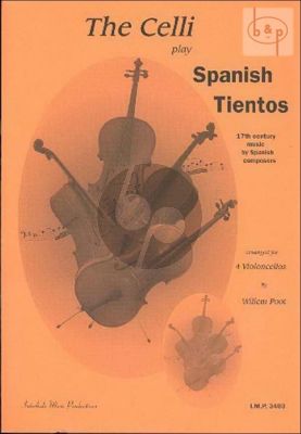 The Celli Play Spanish Tientos 4 for Cellos (Score and Parts)