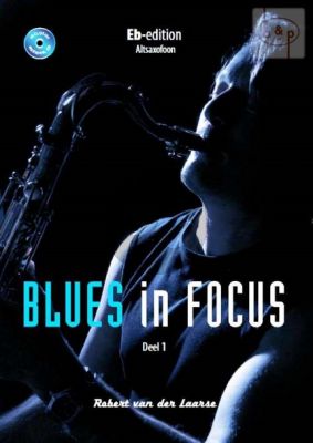 Blues in Focus Vol.1 Es Edition Book with Audio Online