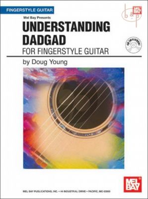 Understanding Dadgad for Fingerstyle Guitar
