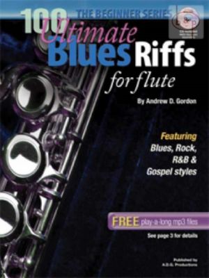 100 Ultimate Blues Riffs (Flute)