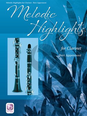 Appermont Melodic Highlights for Clarinet (Book with Audio online) (Intermediate Level)